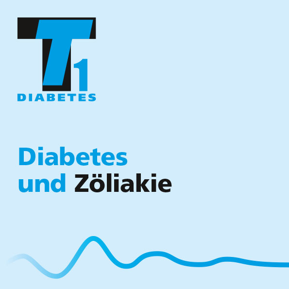 Diabetes Typ 1 und Zöliakie